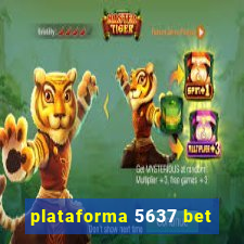 plataforma 5637 bet